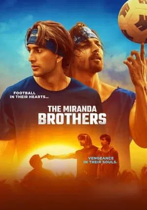 The Miranda Brothers                                2024