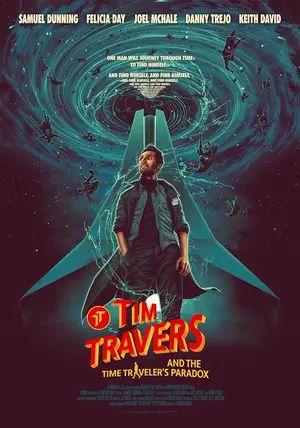 Tim Travers and the Time Traveler’s Paradox                                2025
